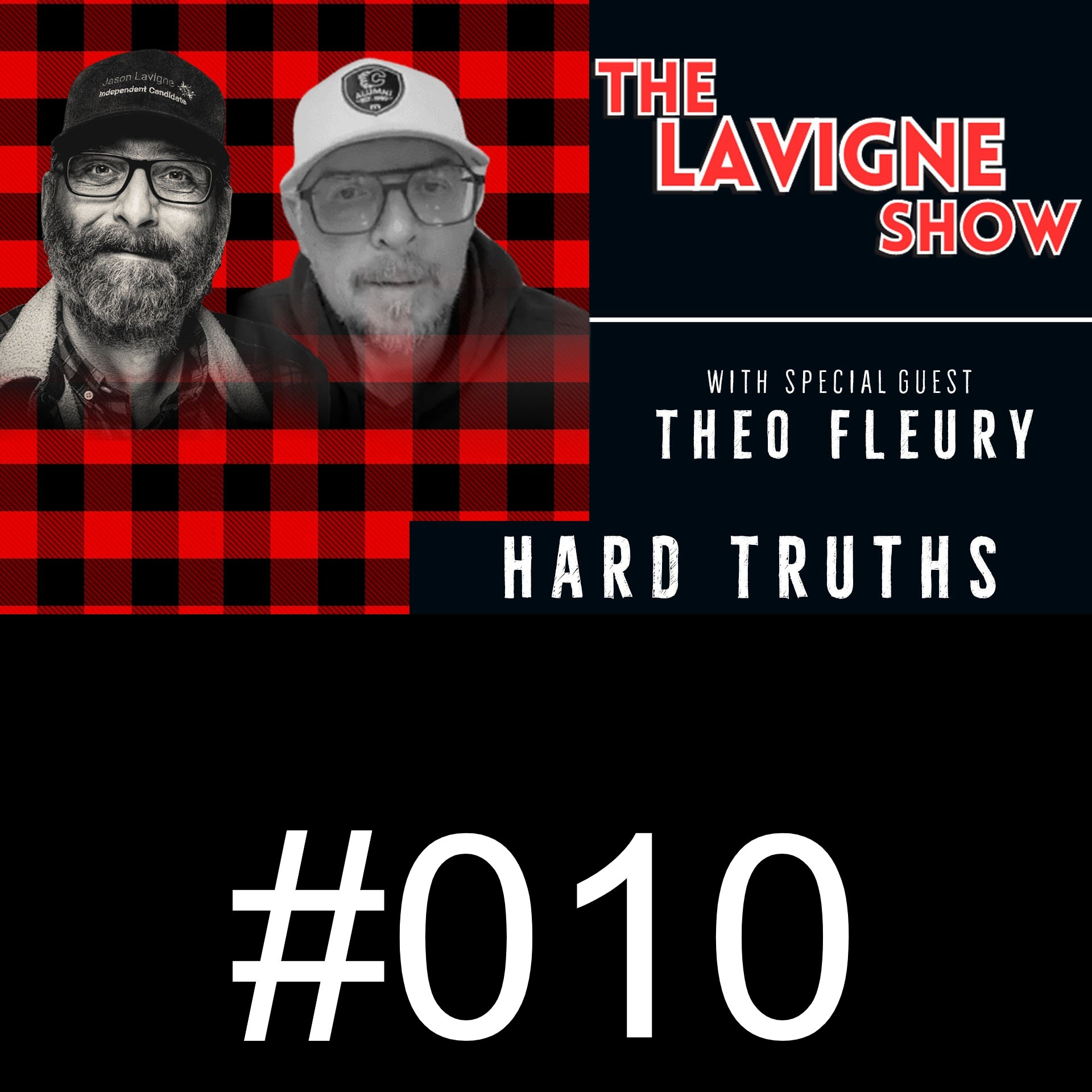 #010 Hard Truths w/ Theo Fleury