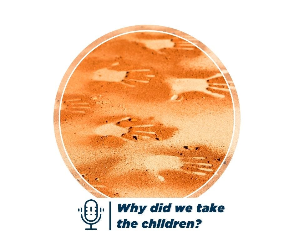 Why did we take the children?