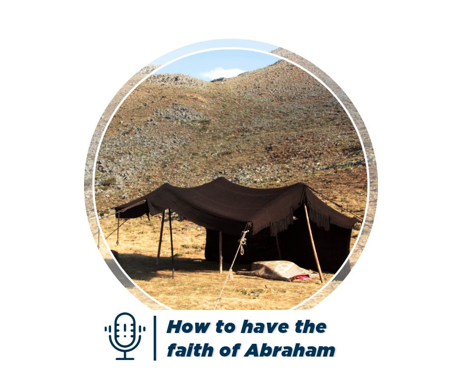 How to have the faith of Abraham