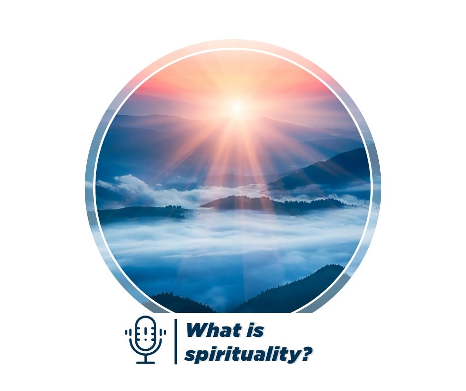 What is spirituality?