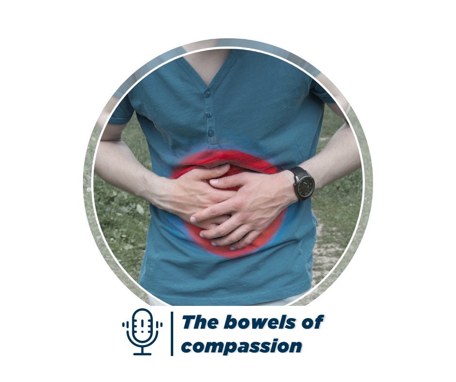 The bowels of compassion