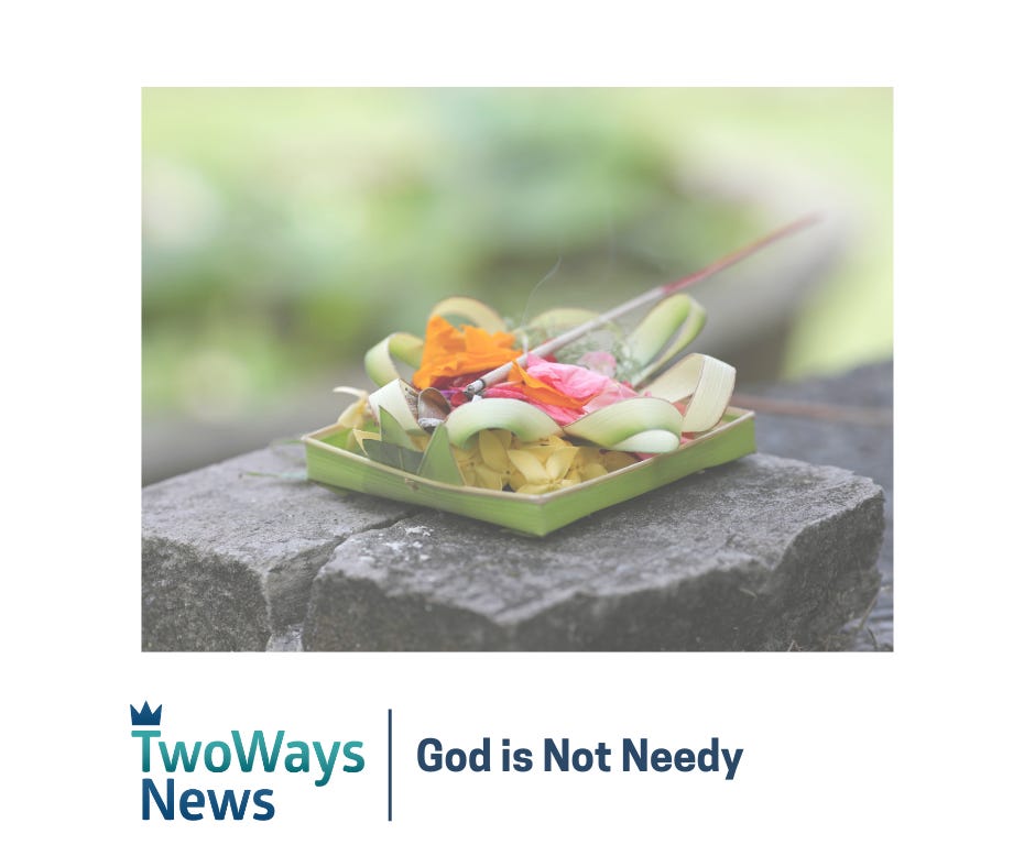 God is Not Needy