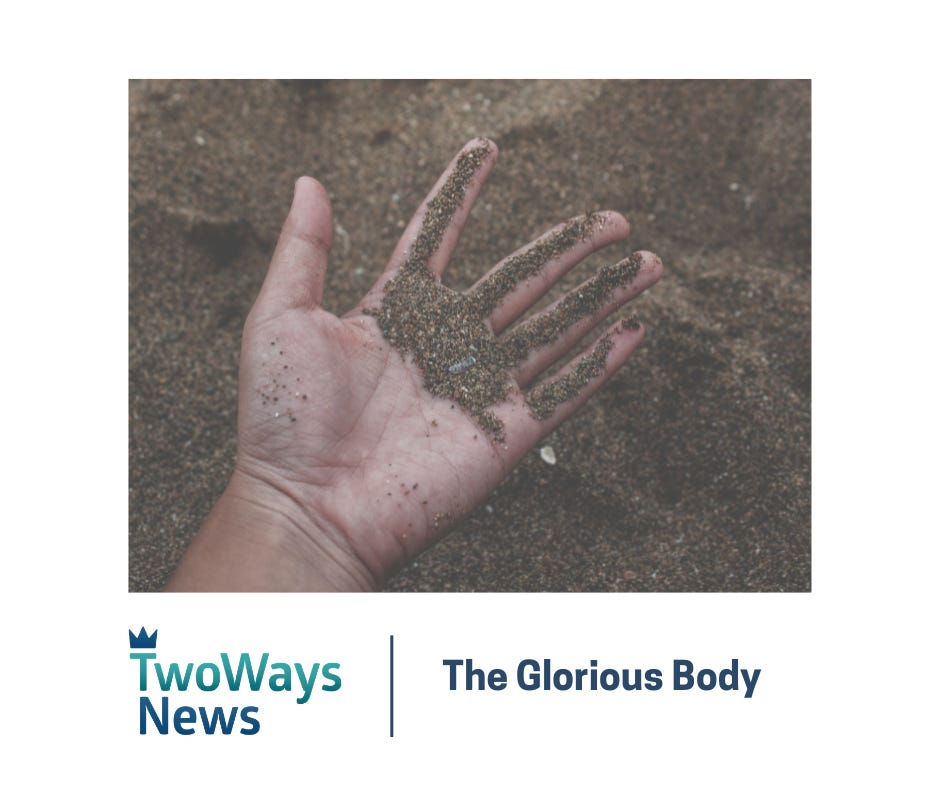 The Glorious Body