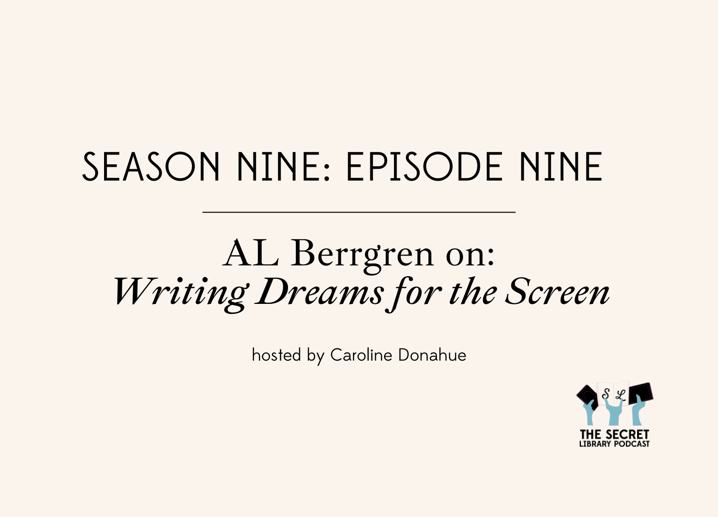 Writing Dreams for the Screen | AL Berggren