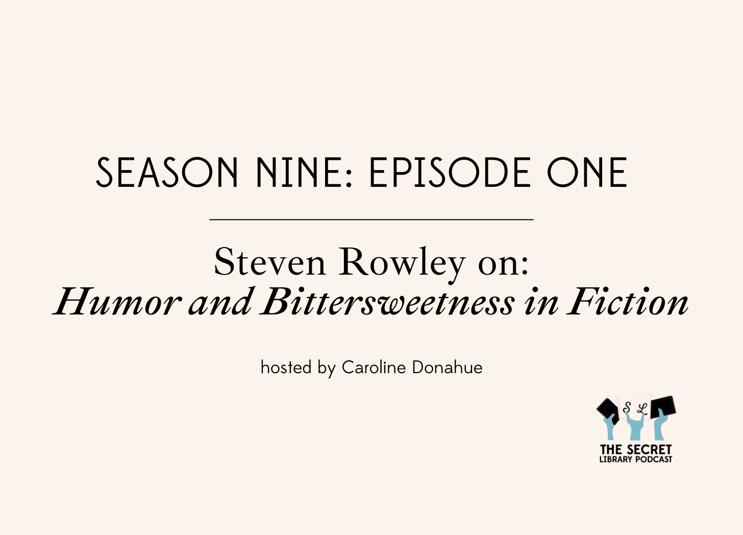 Humor and Bittersweetness in Fiction | Steven Rowley