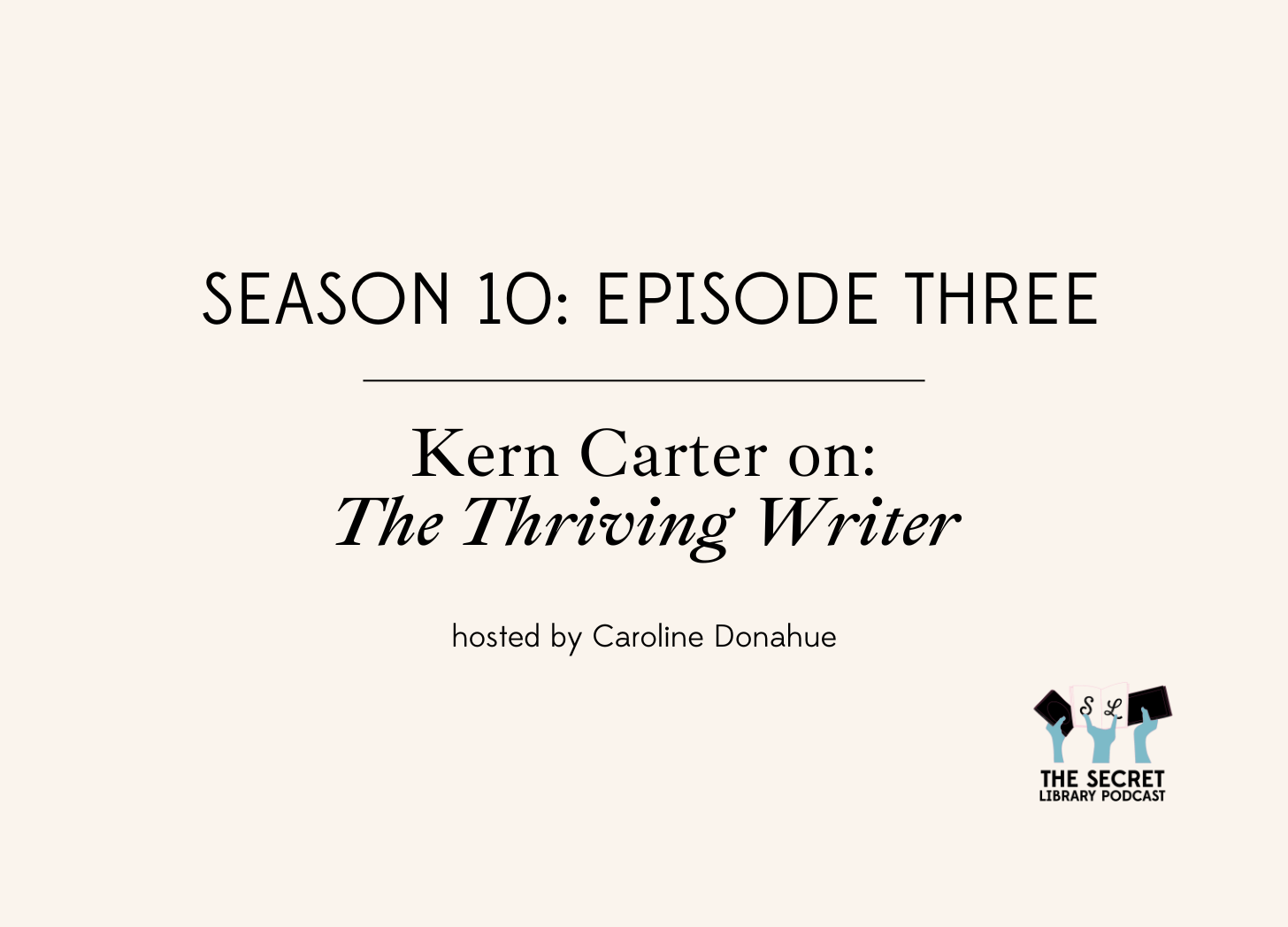 The Thriving Writer with Kern Carter