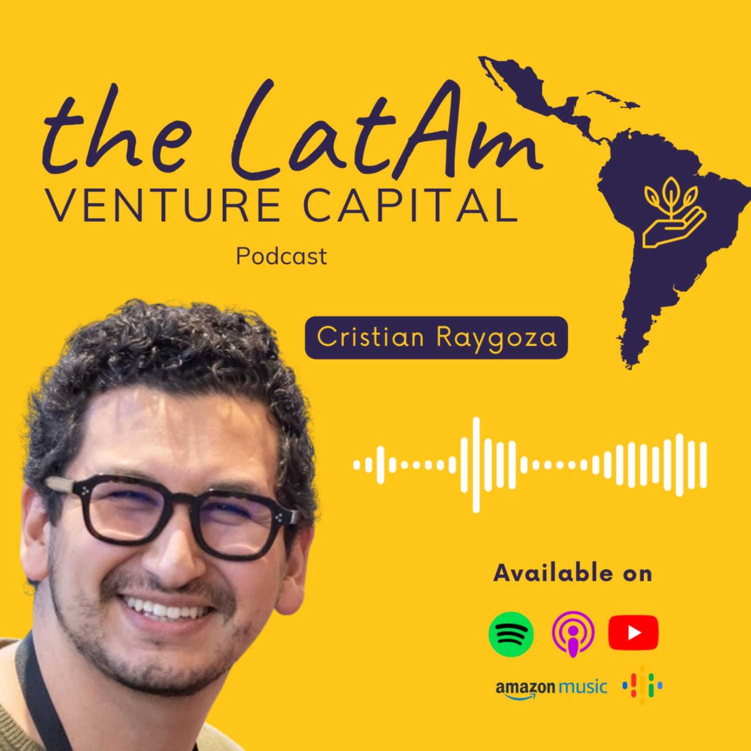 The LatAm Venture Capital Podcast