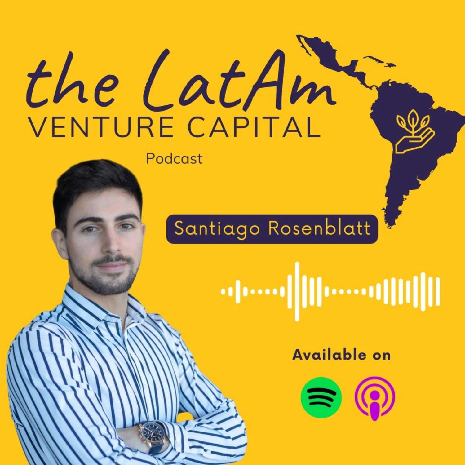 The LatAm Venture Capital Podcast