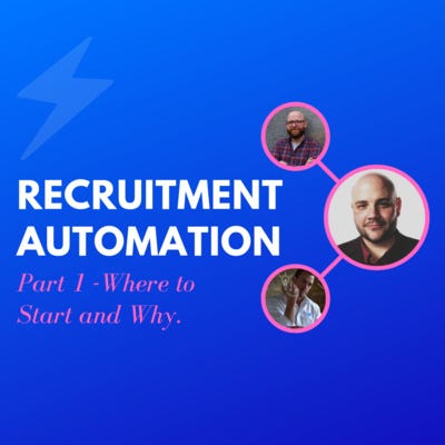 [Part 1] Tech-Enabled Recruiting | Alex Glenn, Ryan Leary and Alan Walker