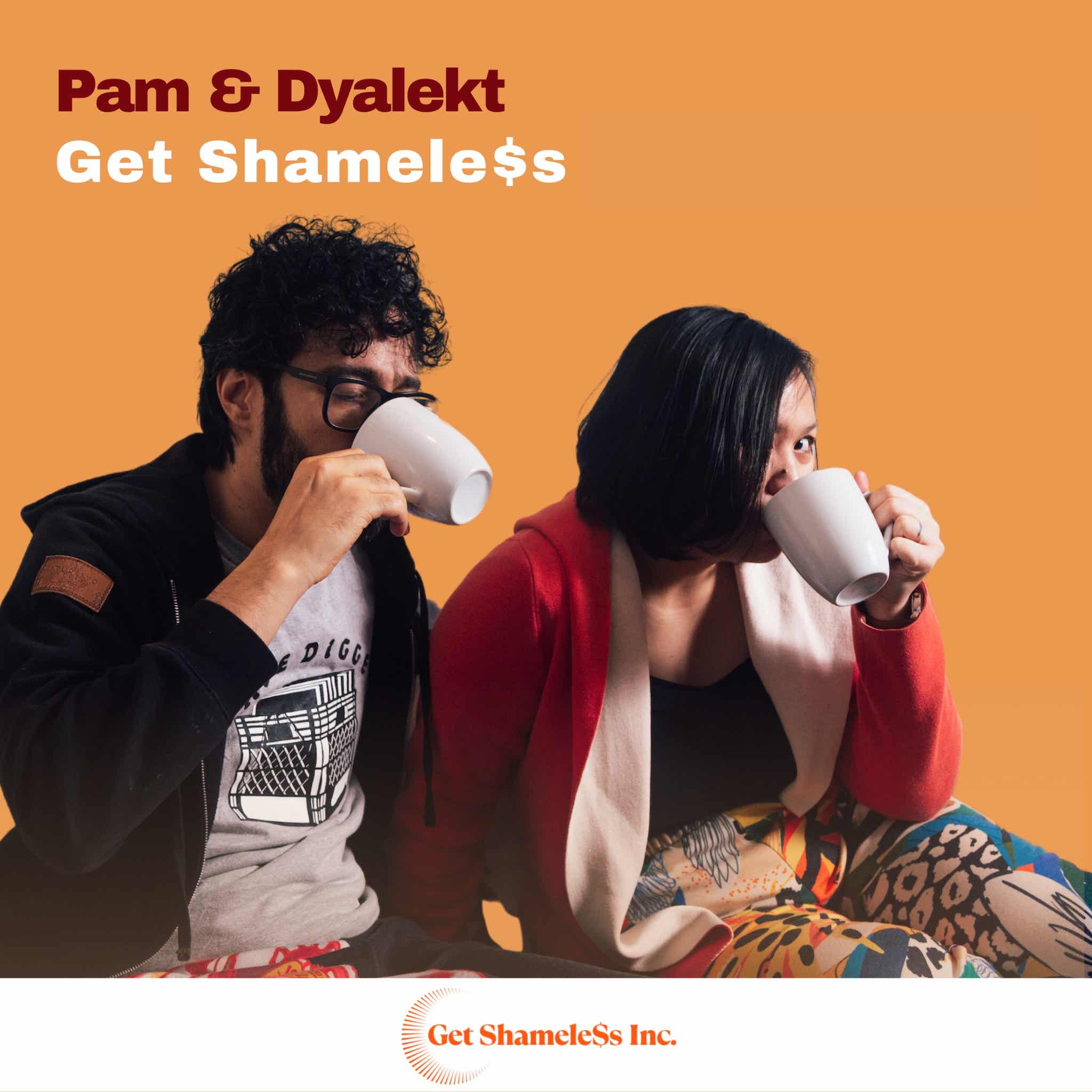 Pam & Dyalekt Get Shameless (FKA Brunch & Budget) - podcast cover