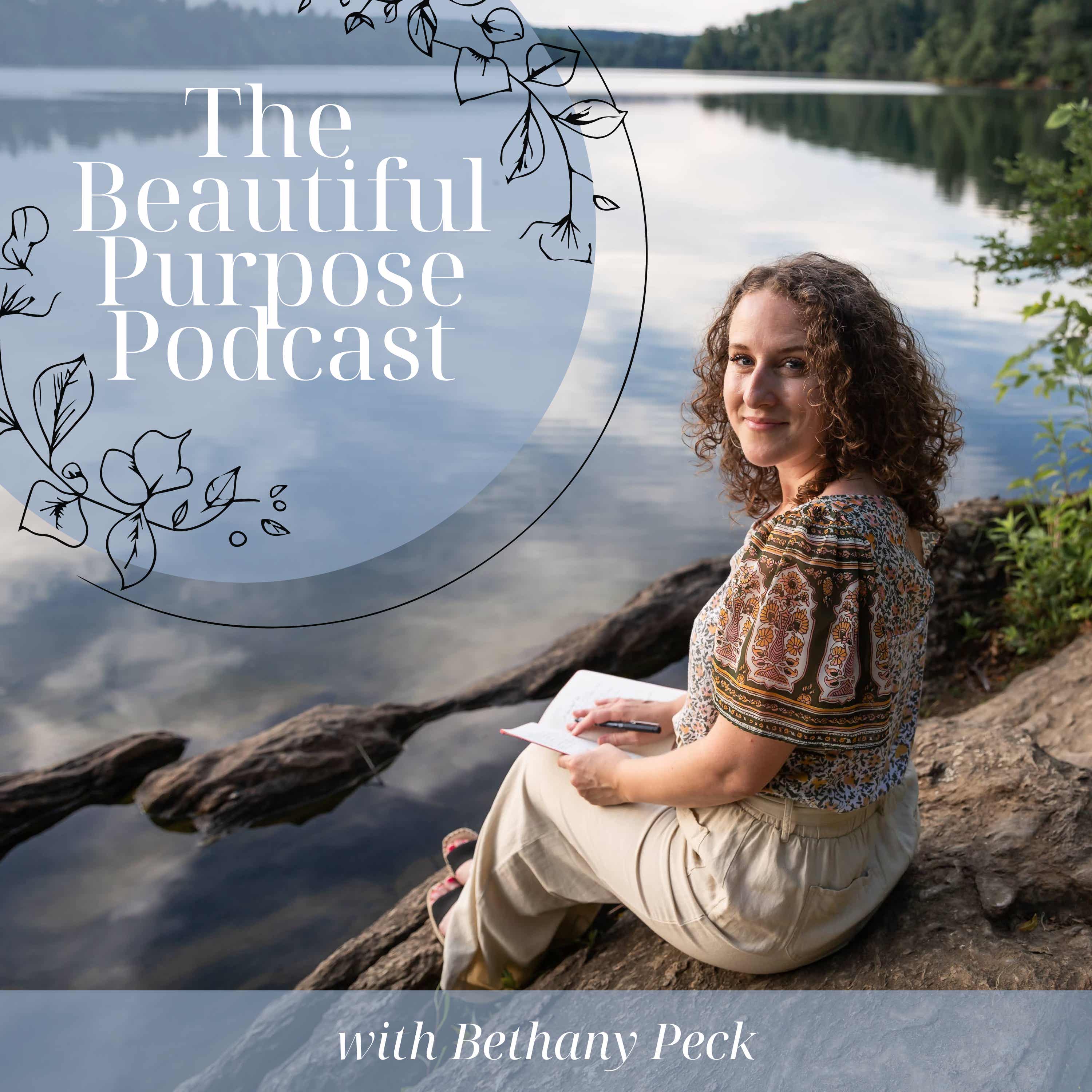 The Beautiful Purpose Podcast