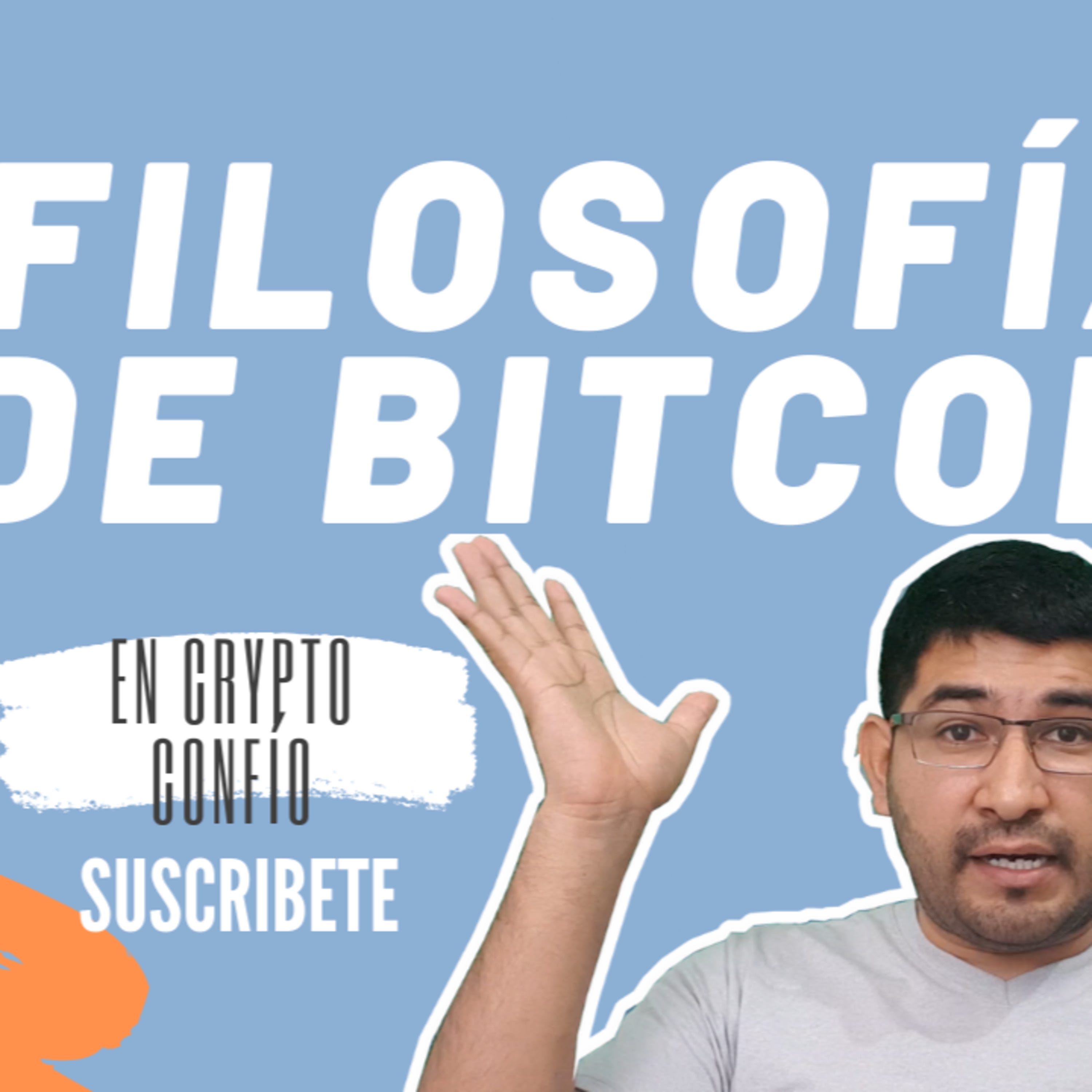 Filosofía Bitcoin | En Crypto Confío episode artwork