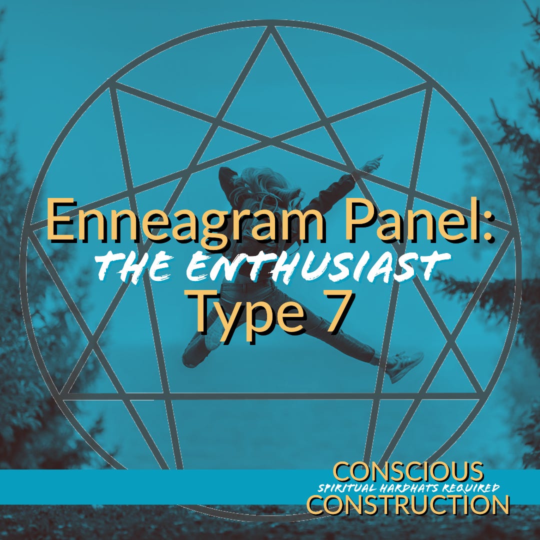 Enneagram Type 7 (The Enthusiast) Panel! episode artwork