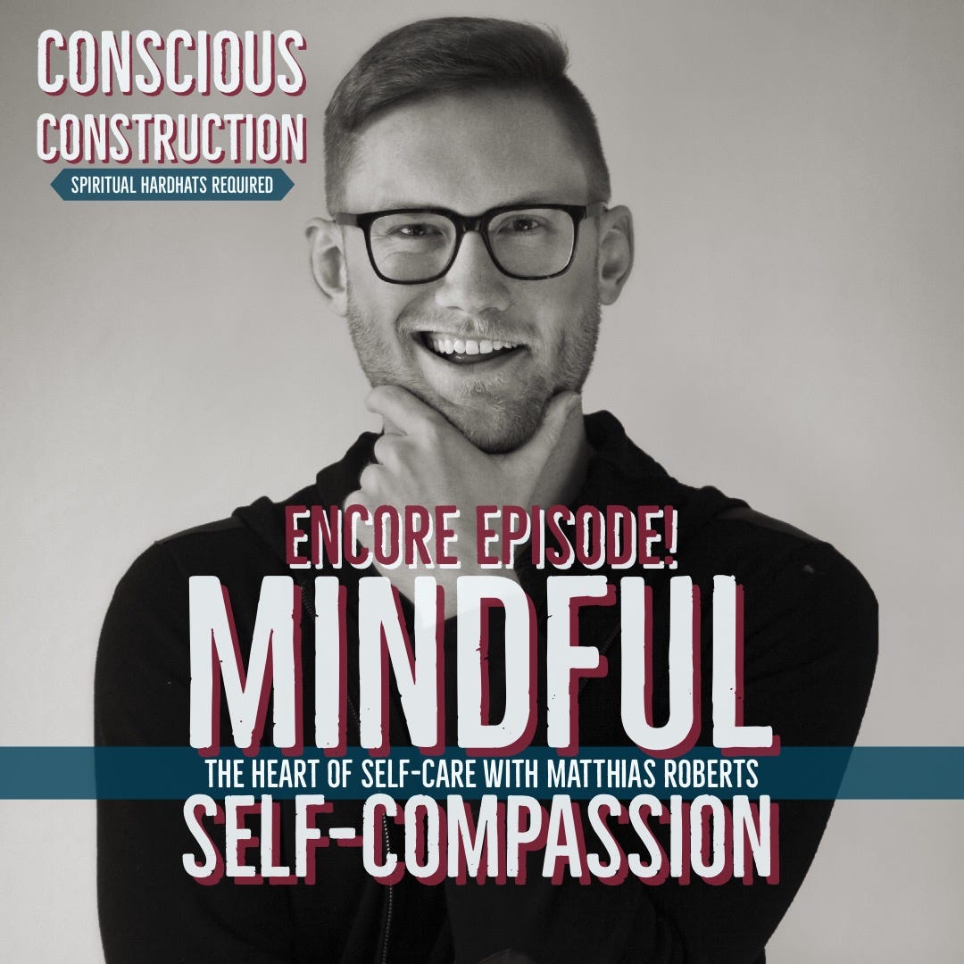 Encore! Mindful Self-Compassion with Matthias Roberts (Enneagram 7) episode artwork