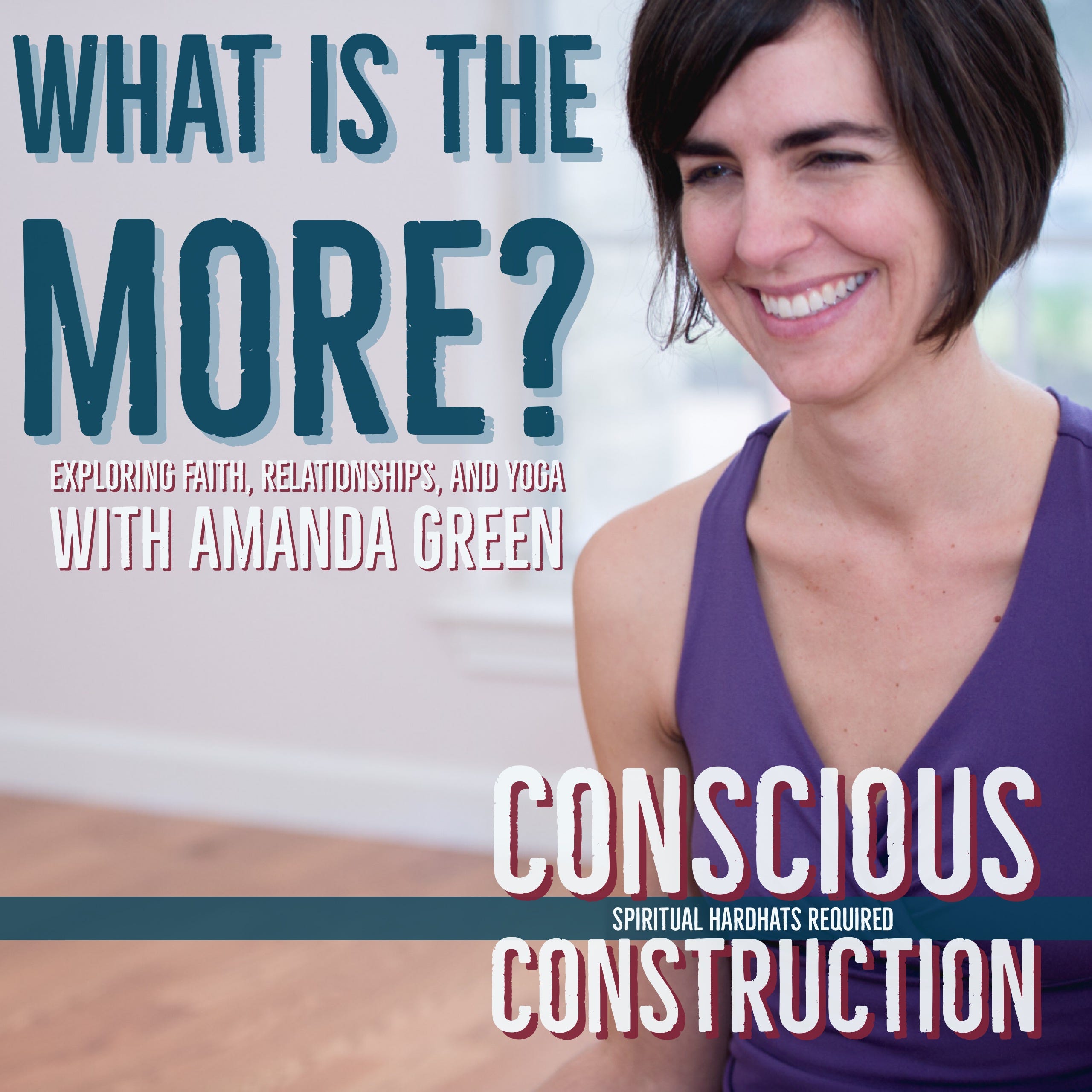 What is the More? Faith, Relationships, and Yoga with Amanda Green episode artwork