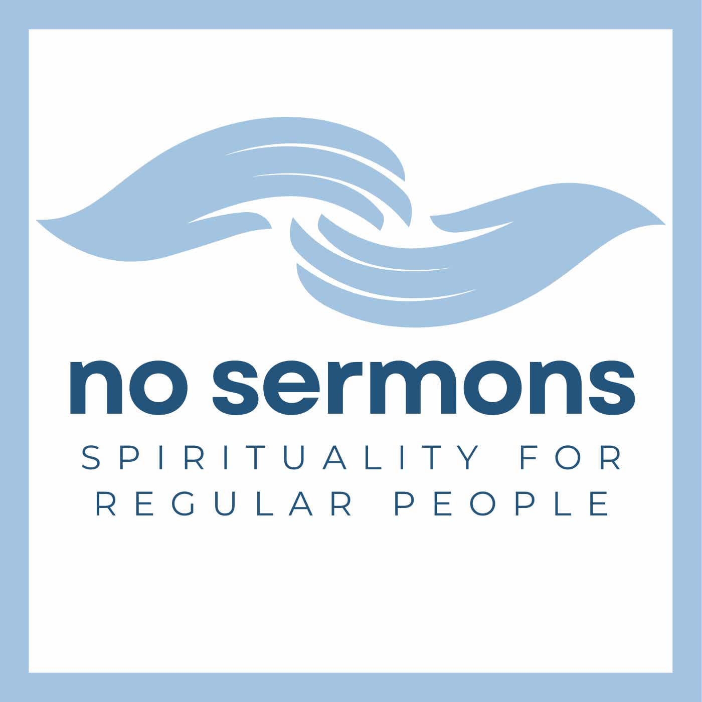 No Sermons: spirituality for regular people Podcast podcast artwork