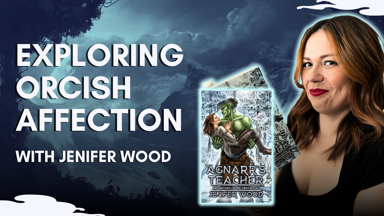 Exploring Orcish Affection with Jenifer Wood episode artwork