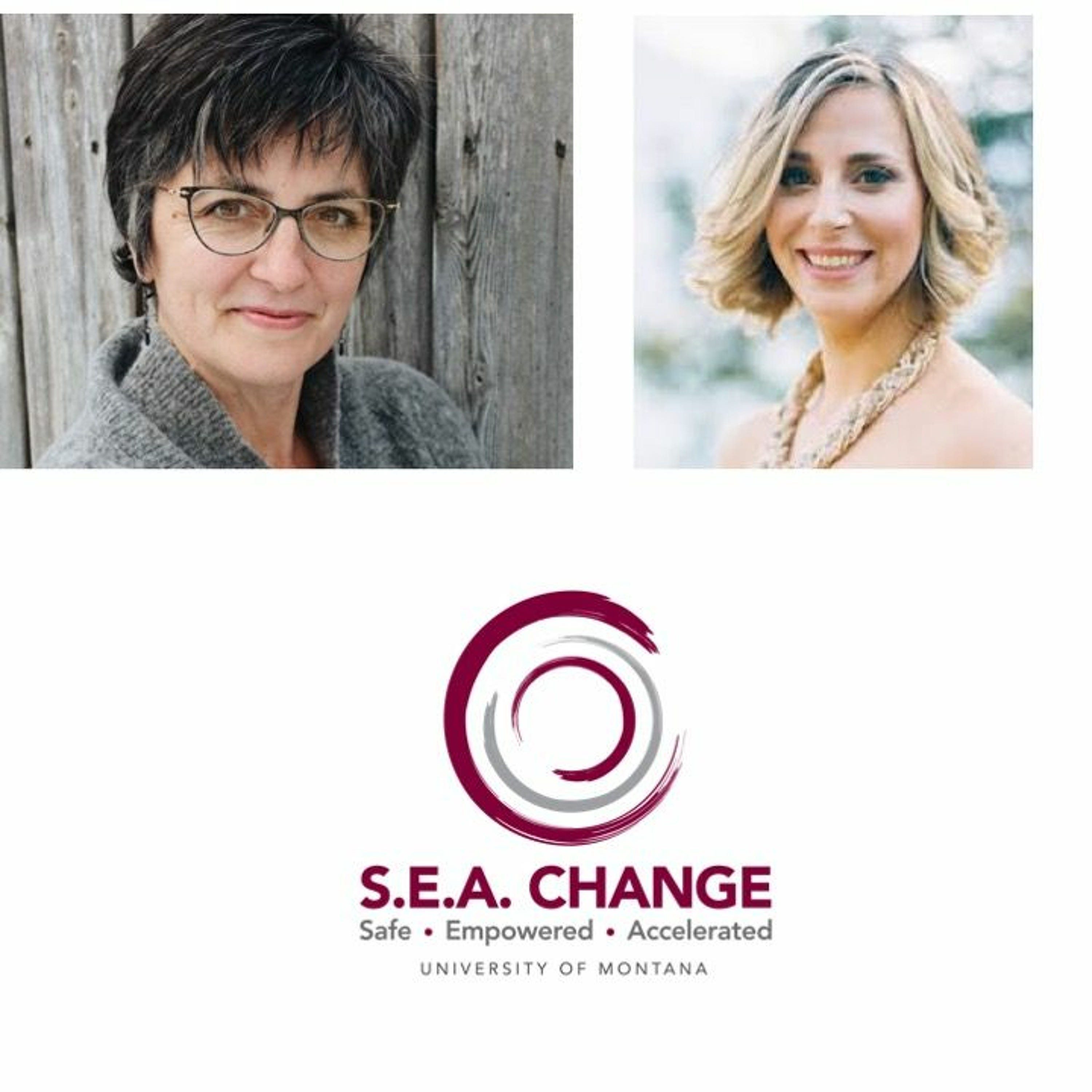 S.E.A. Change #2: Christine Littig & Morgan Slemberger