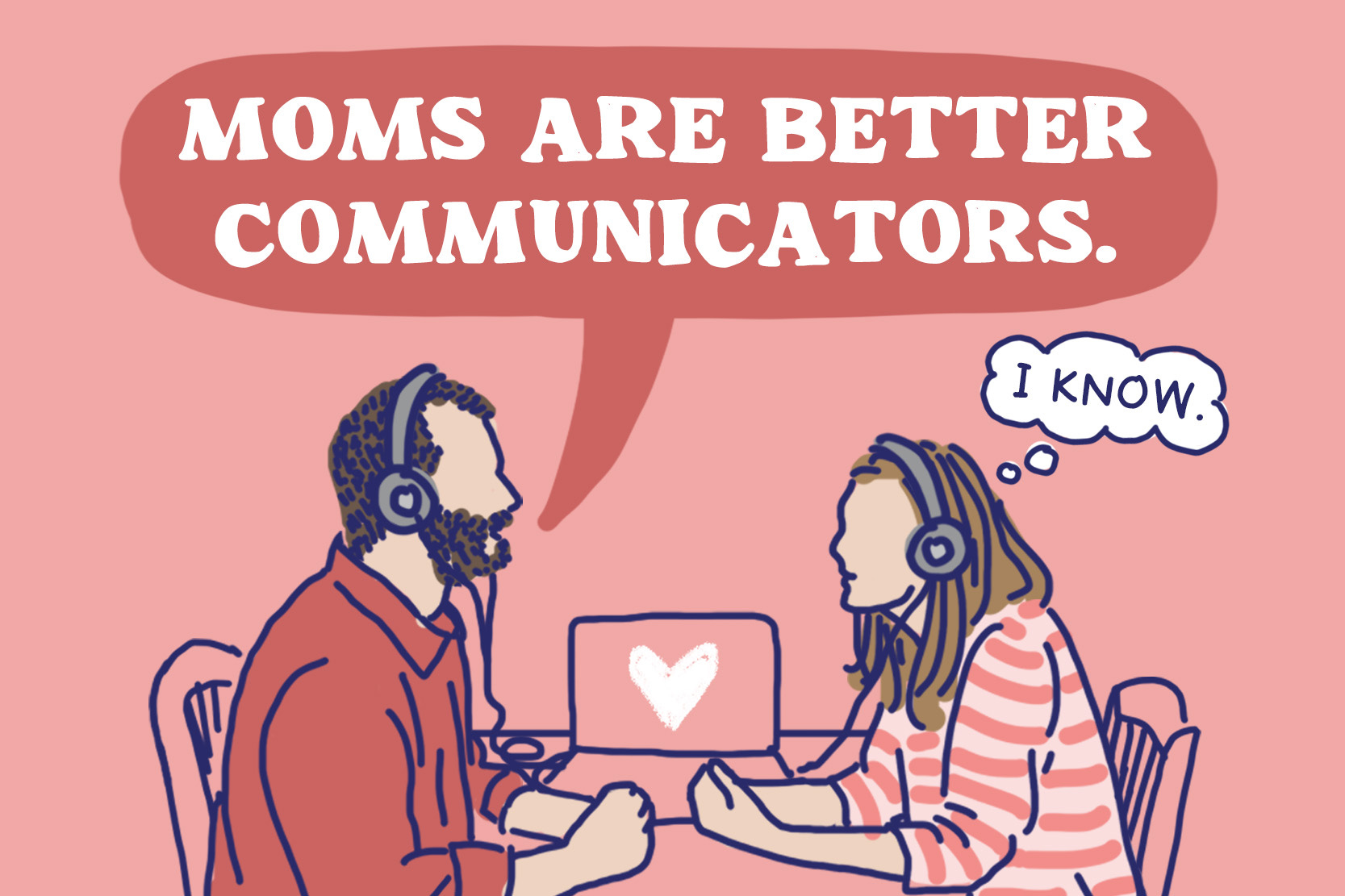 Episode 4: Moms Are Better Communicators. episode artwork