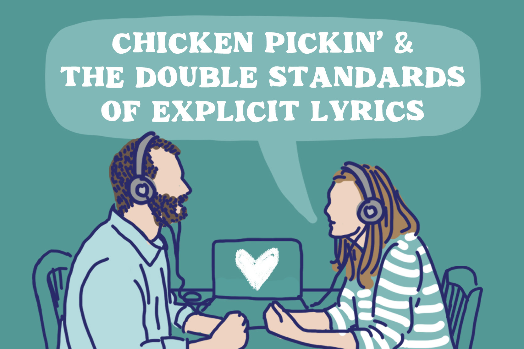 Episode 5: Chicken Pickin' & The Double Standards of Explicit Lyrics