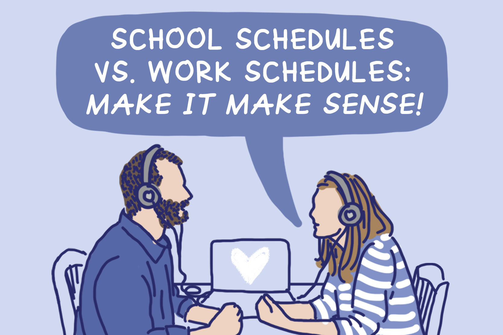 Episode 15: School Schedules vs. Work Schedules (Make It Make Sense!)
