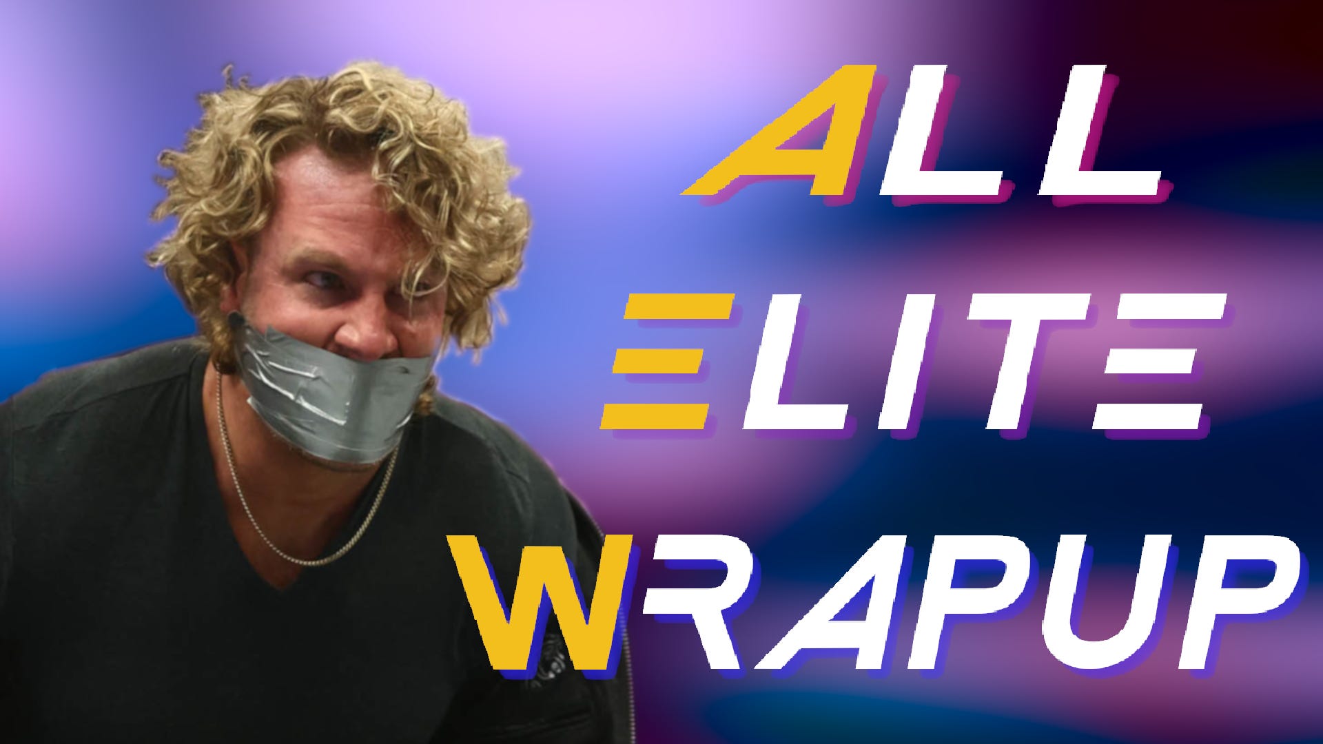 All Elite Wrapup - June 12, 2025