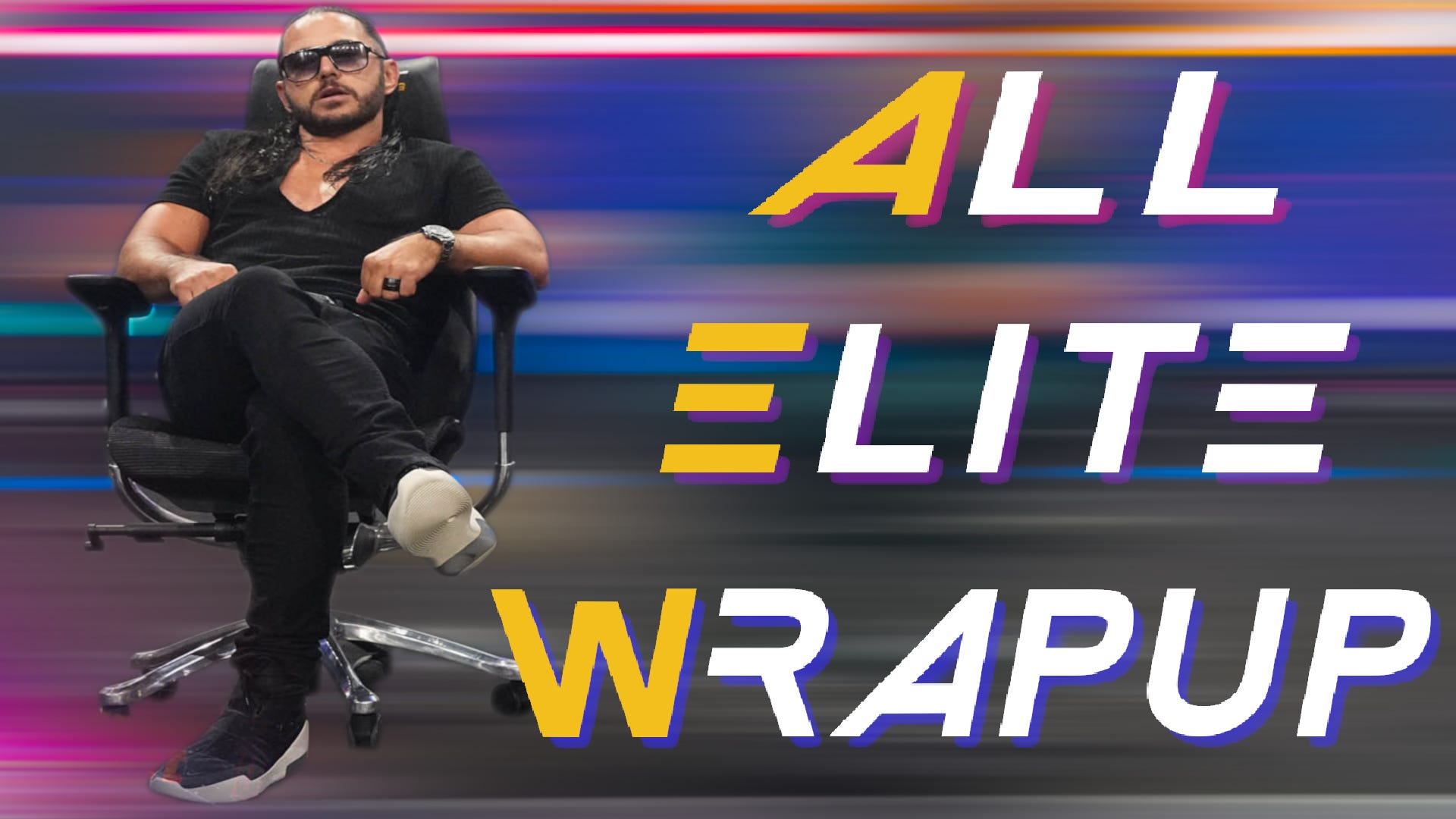 All Elite Wrapup - June 26, 2025