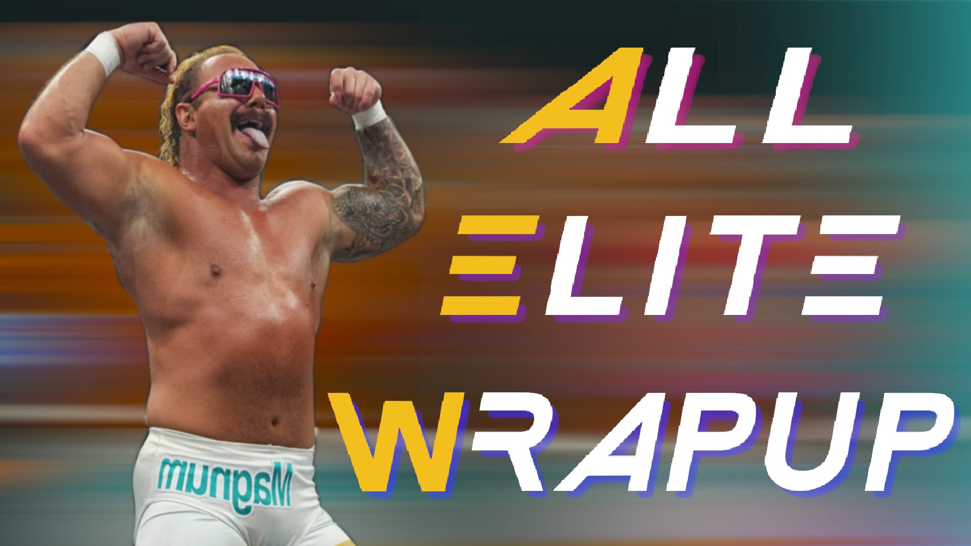All Elite Wrapup - July 31, 2025