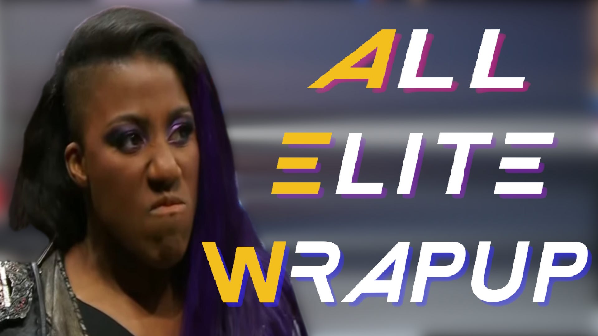 All Elite Wrapup - August 6, 2025