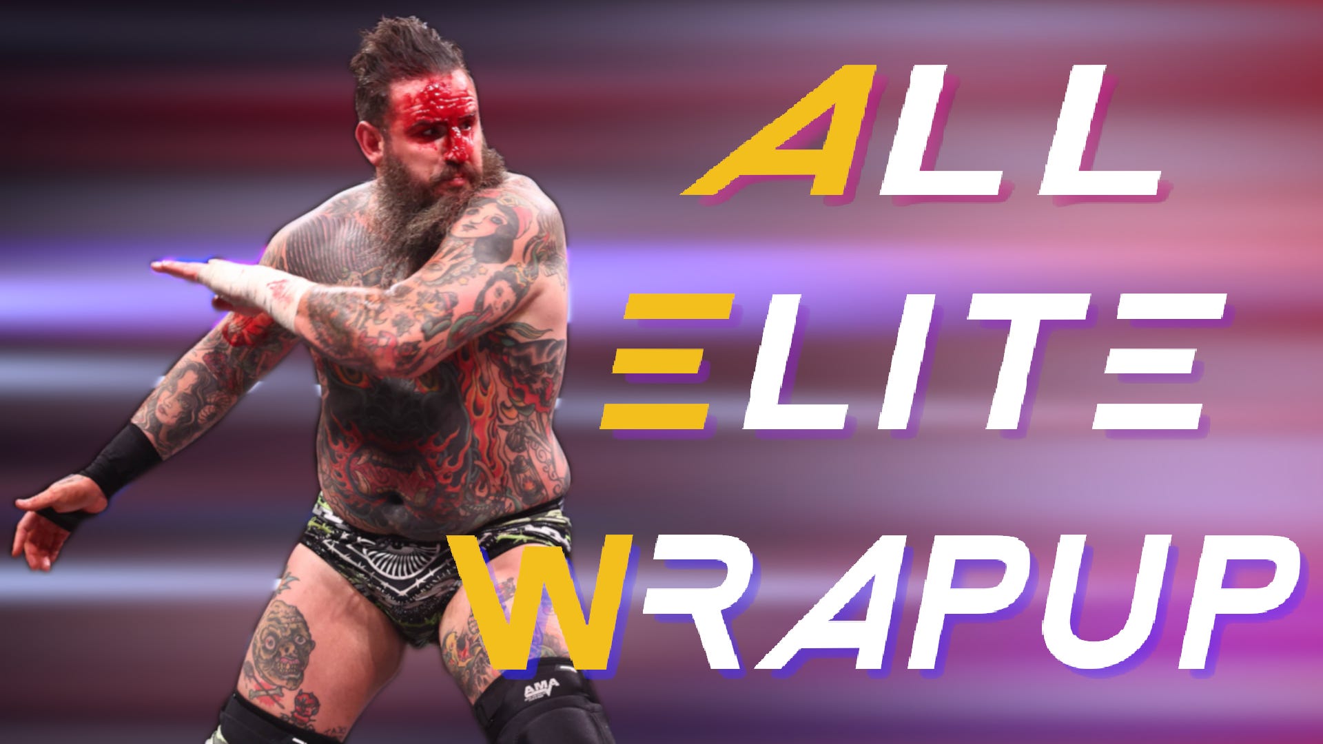 All Elite Wrapup - August 21, 2025