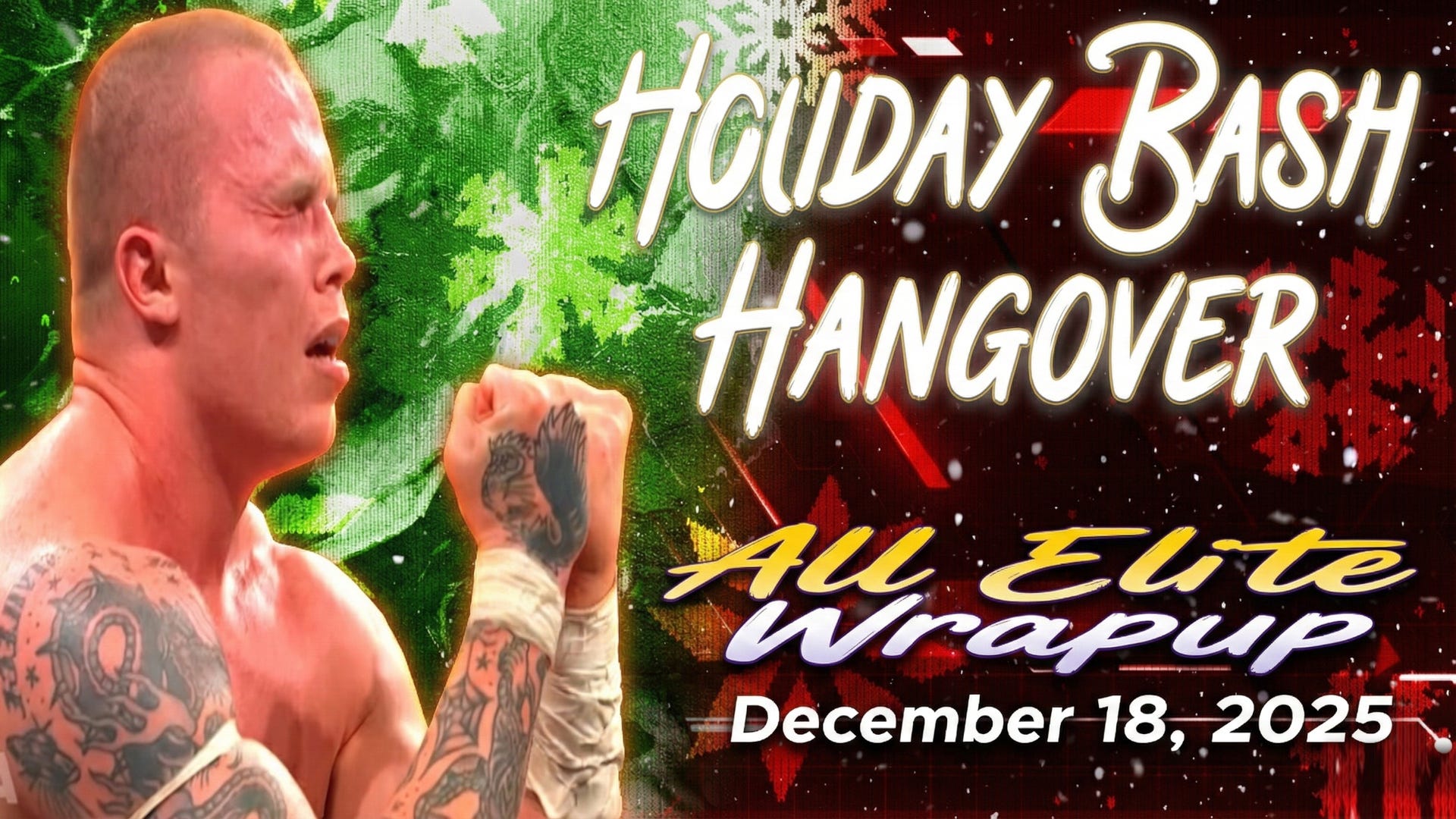 All Elite Wrapup - December 19, 2025