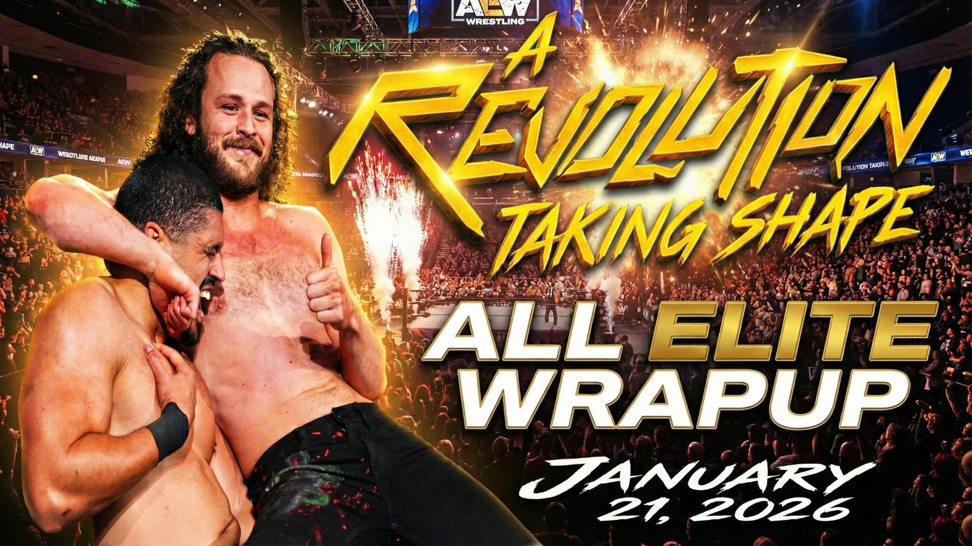 All Elite Wrapup - January 21, 2026