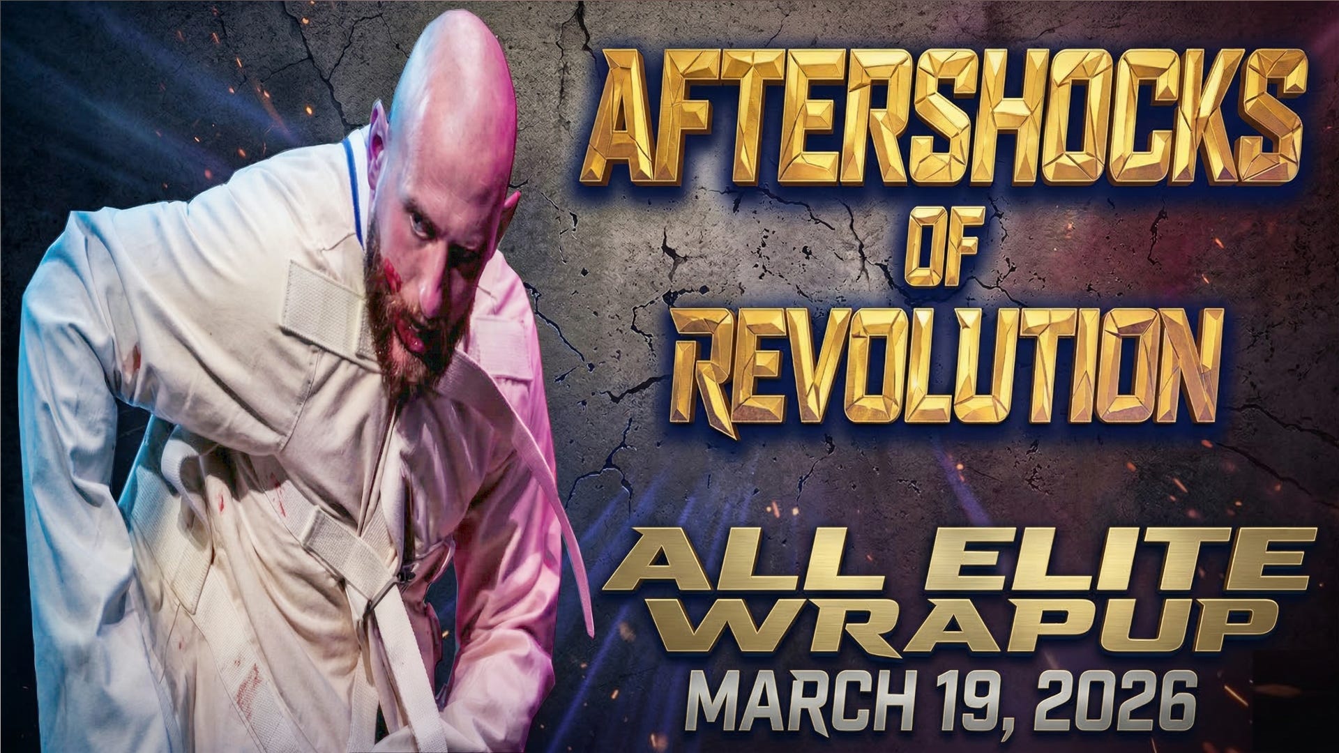 All Elite Wrapup - March 19, 2026