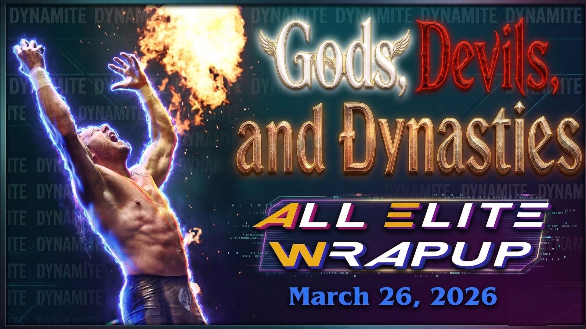 All Elite Wrapup - March 26, 2026