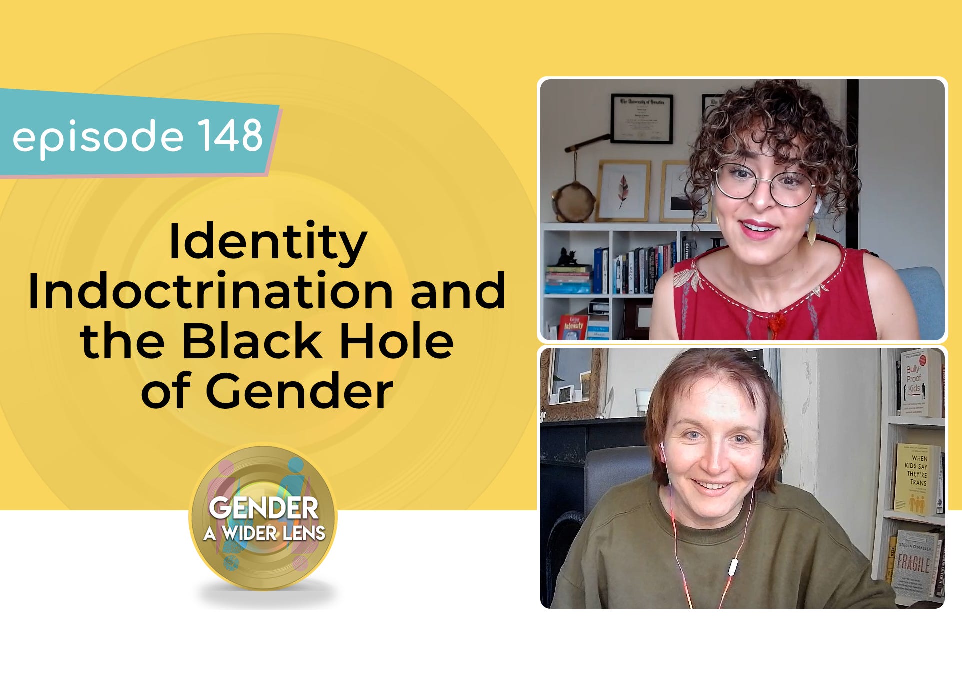148 - Identity Indoctrination & the Black Hole of Gender