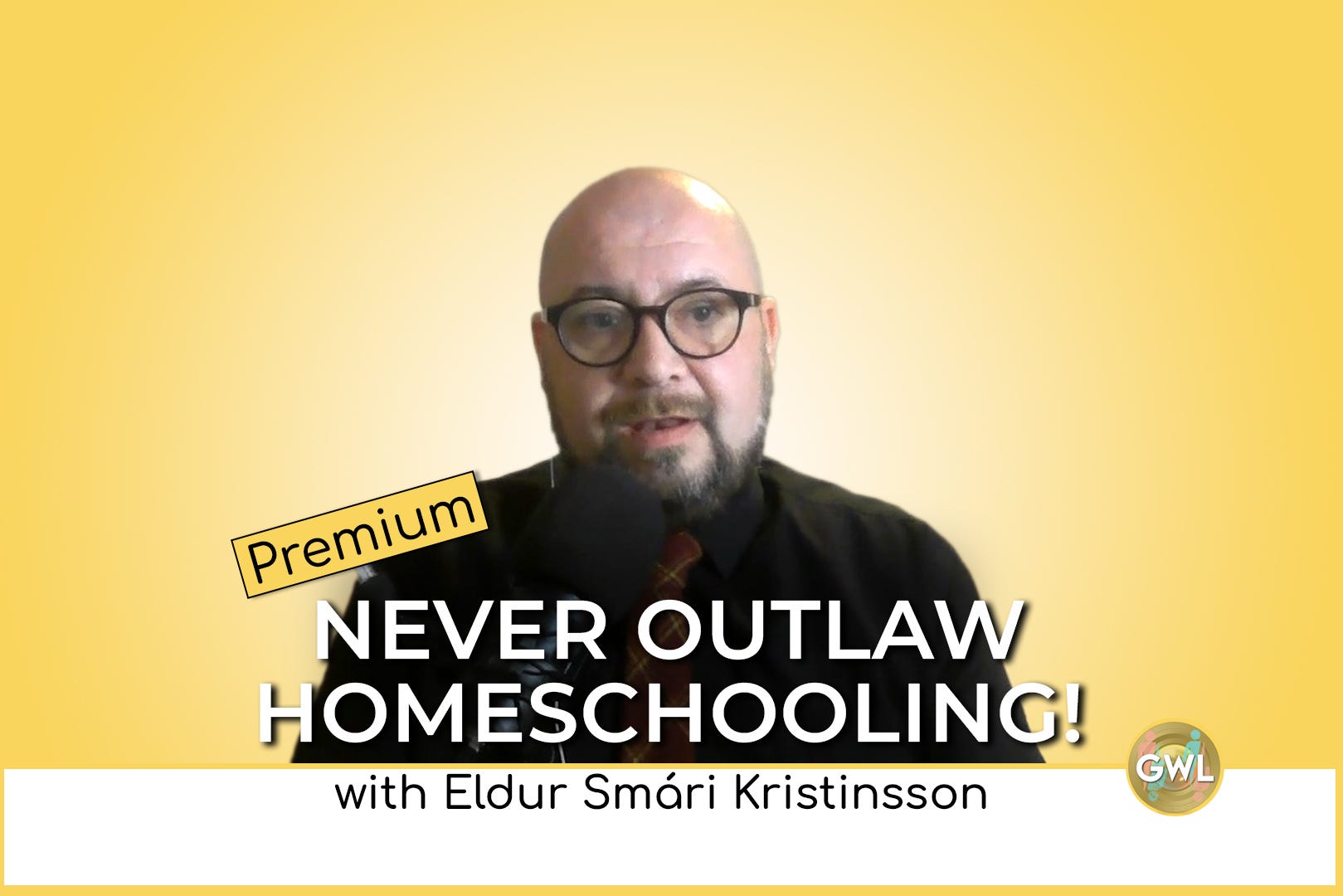 Premium: Never Outlaw Homeschooling!