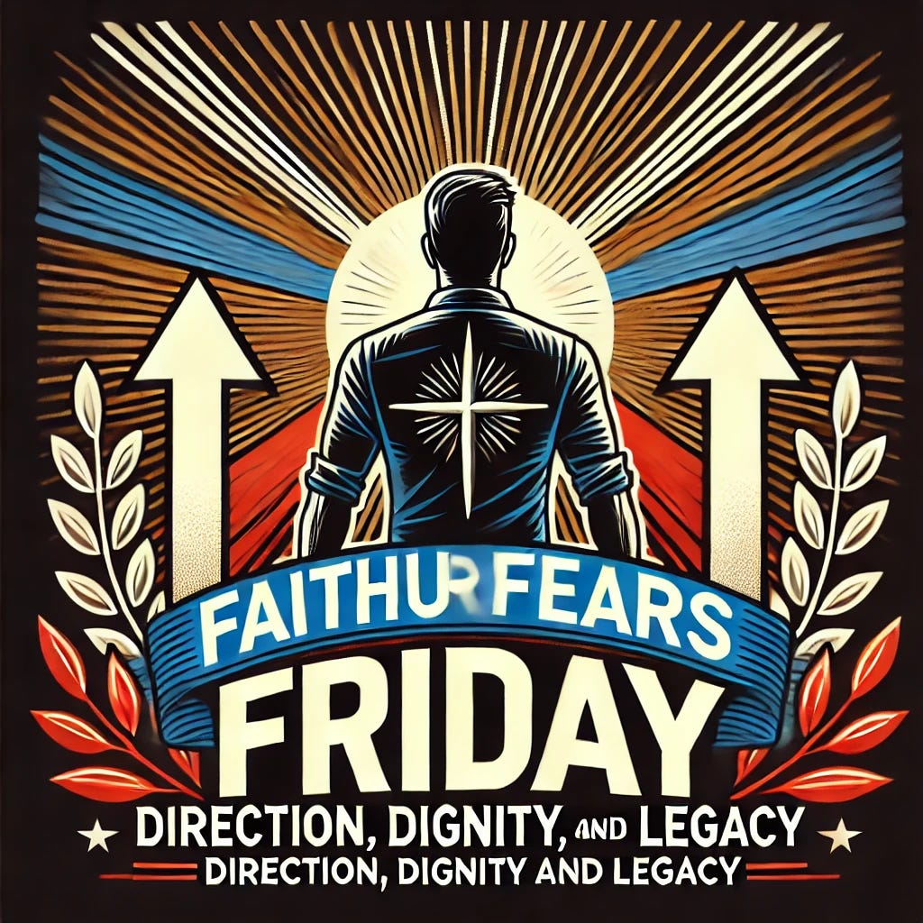 Faith Ur Fears FriYay: Direction, Dignity, and Legacy. Faith and Legacy: Overcoming Obstacles to Live with Purpose. Faith isn’t just about overcoming fear—it’s about leaving a legacy.  episode artwork