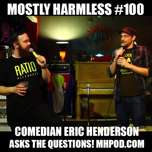 100! - Dammit Damian Burford answers questions from comedian Eric Henderson about 100 Episodes of Mostly Harmless Podcast episode artwork