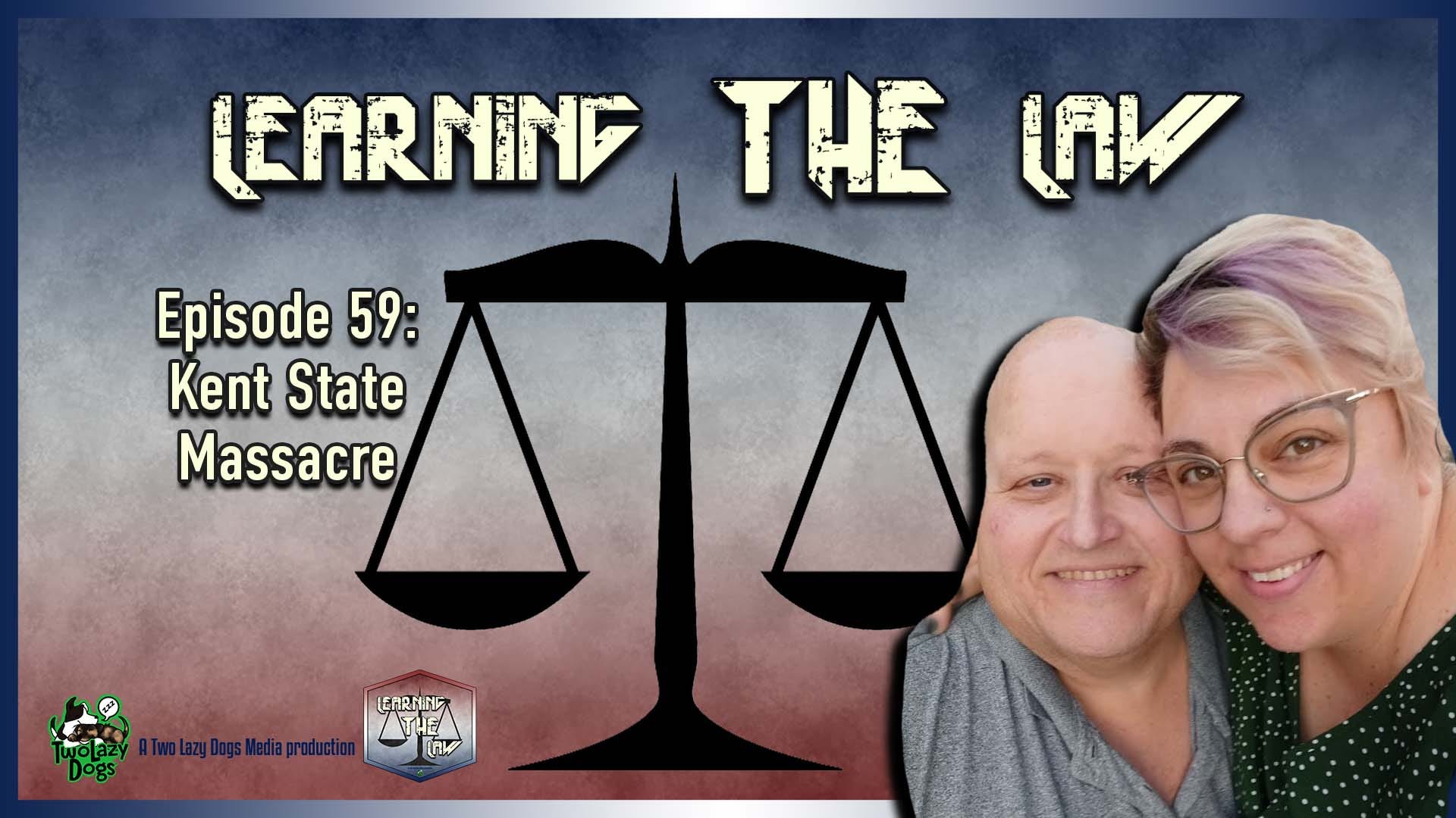 Episode #59: Kent State Massacre Episode #59: Kent State Massacre