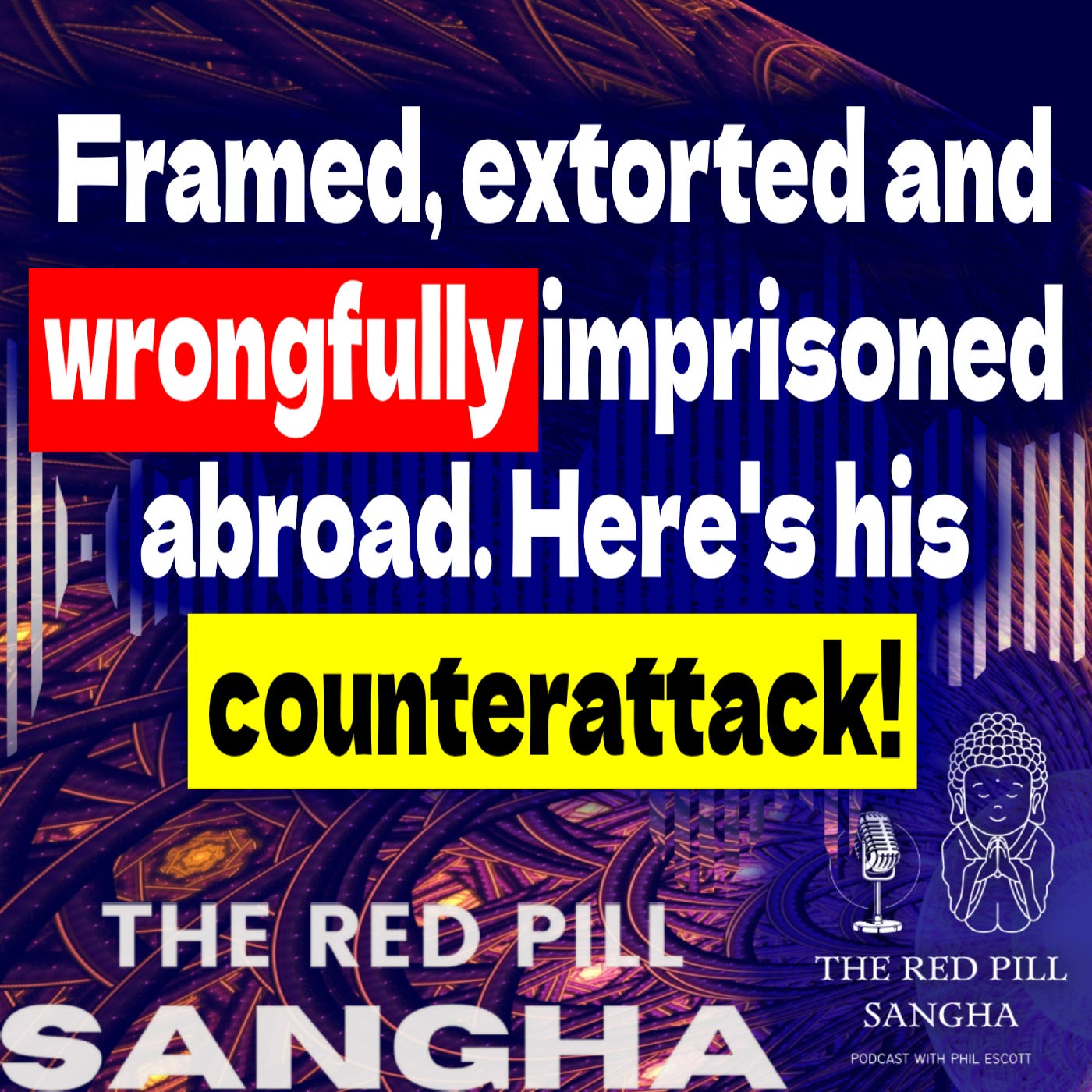The Red Pill Sangha podcast
