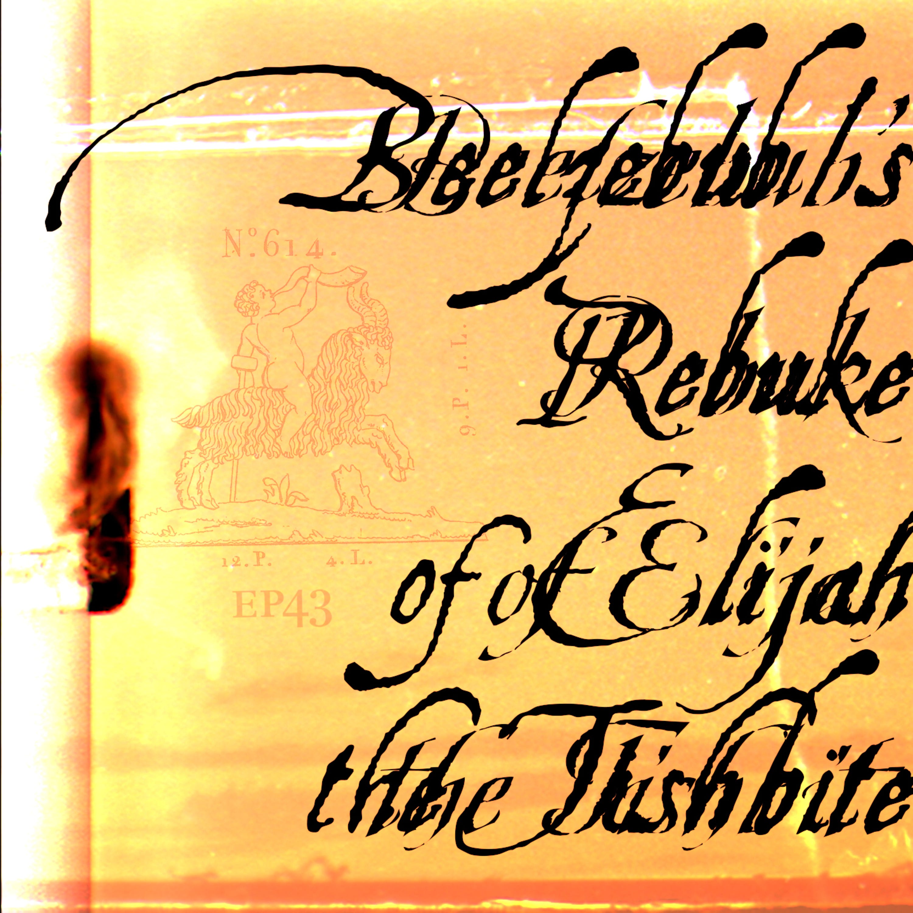 Beelzebub's Rebuke of Elijah the Tishbite episode artwork