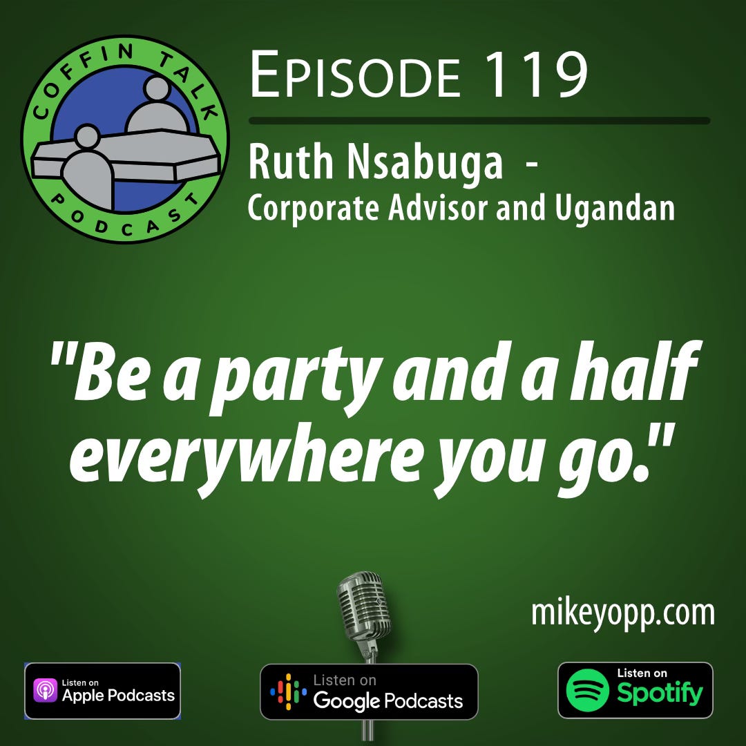#119 - A Corporate Exec - Ruth Nsabuga - “A Party and a Half" episode artwork