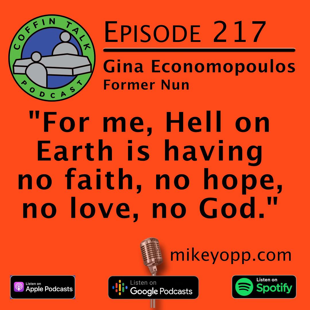 #217 - Former Nun - Gina Economopoulos