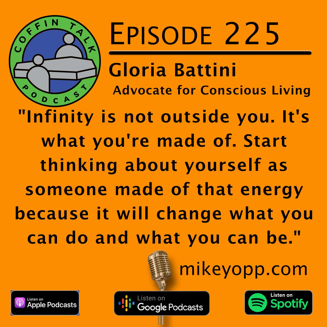#225 - Consciousness Advocate - Gloria Battini