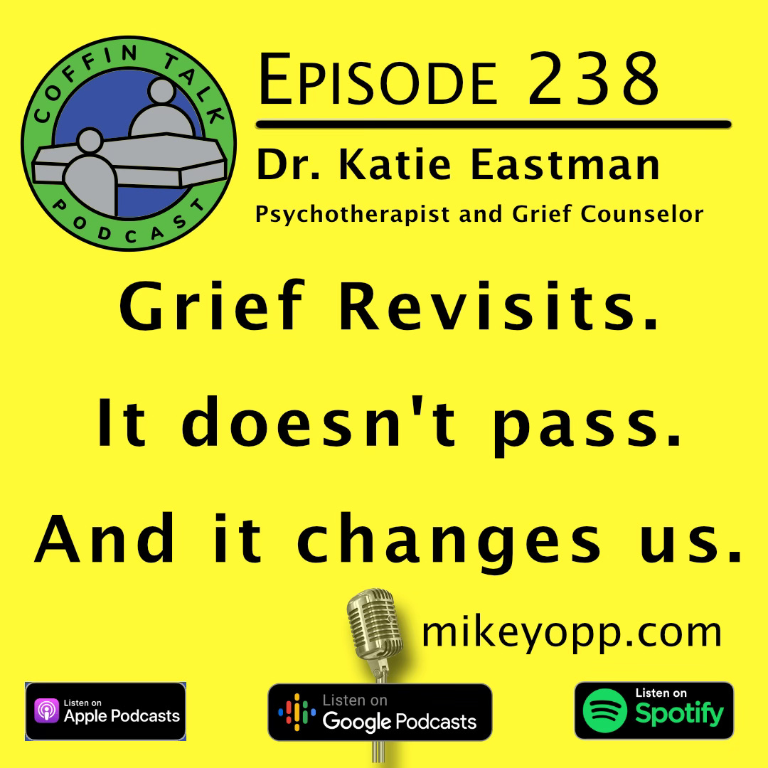 #238 - Psychotherapist - Dr. Katie Eastman
