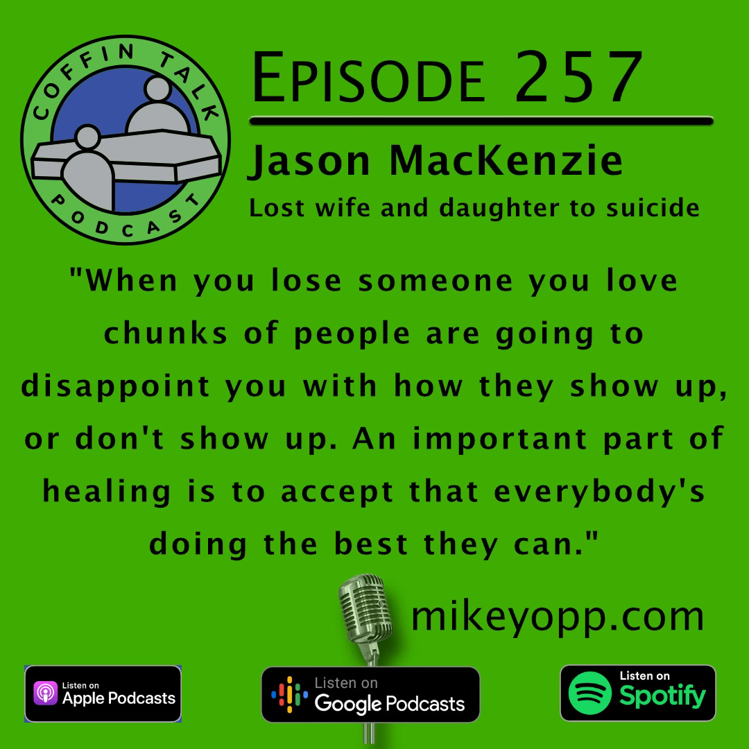 #257 - Lost Wife & Daughter - Jason MacKenzie