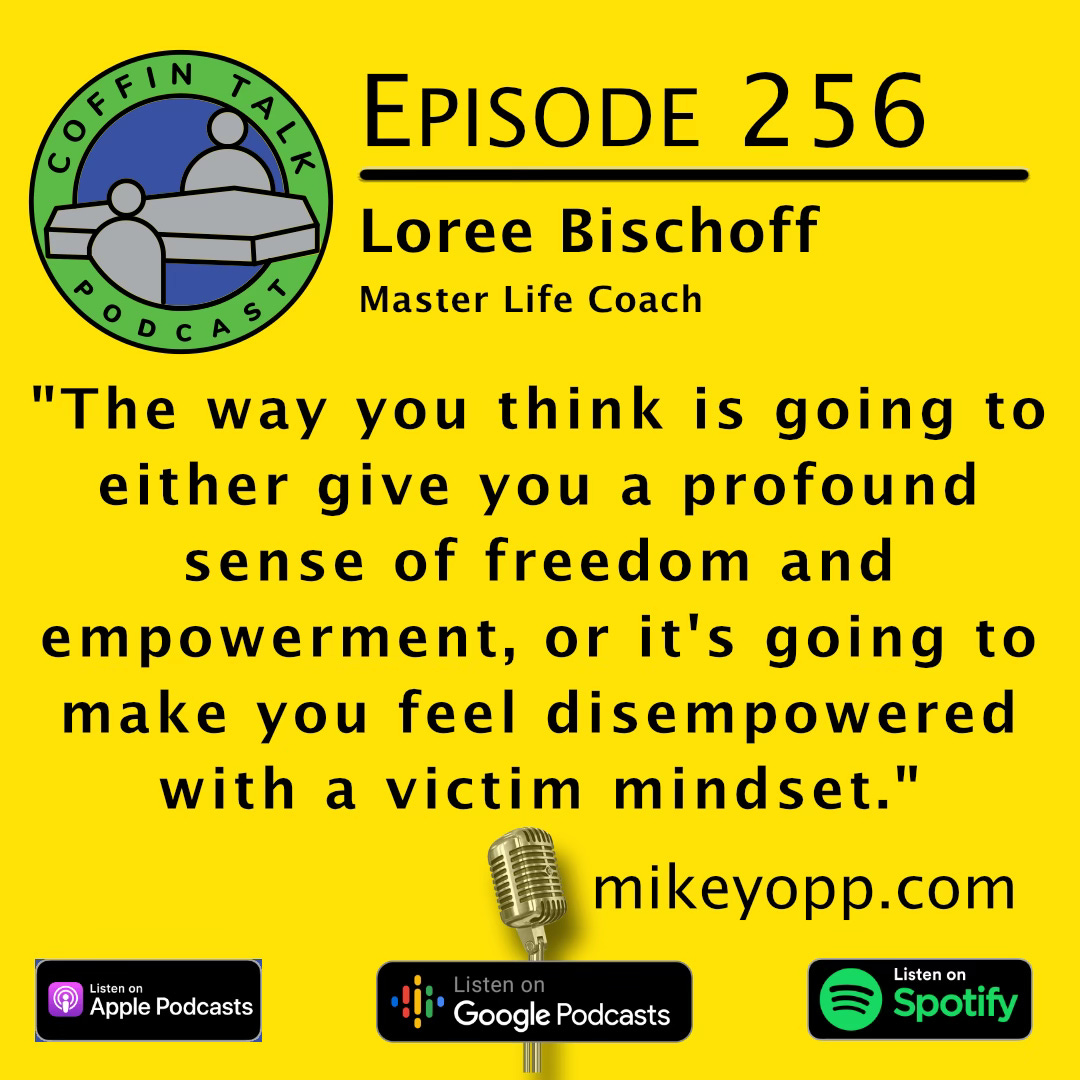 #256 - Master Life Coach - Loree Bischoff