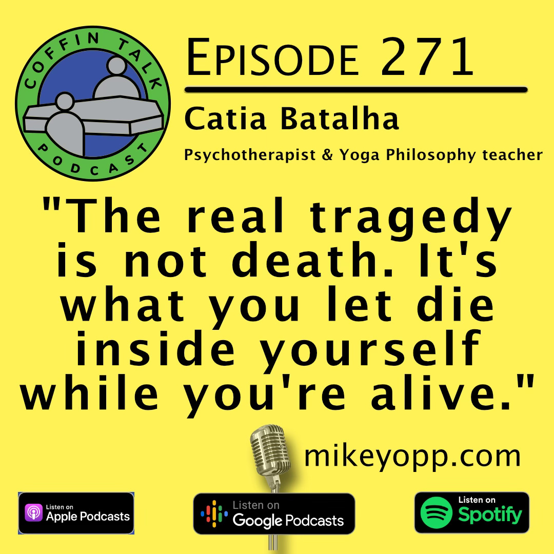 #271 - Psychotherapy & Yoga Philosophy - Catia Batalha