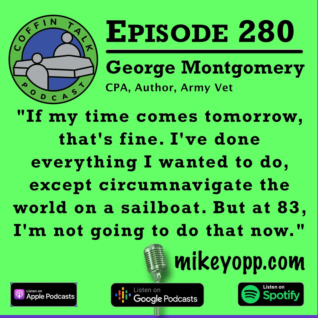 #280 - CPA, Author, Army Vet - George Montgomery