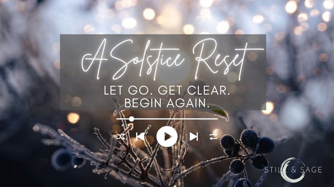 A Solstice Reset